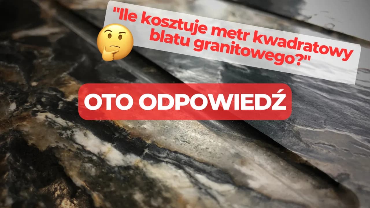 Ile kosztuje blat kamienny? Ceny i czynniki wpływające na koszt